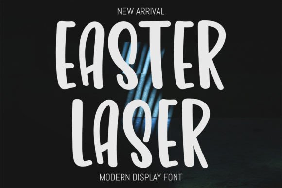 Easter Laser: A Festive Display Font That Elevates Your Brand
