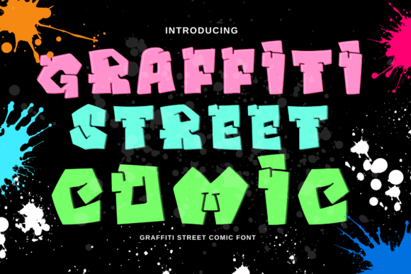 Graffiti Street Comic: A Display Typeface with Grit and Grace