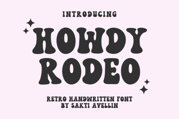 Howdy Rodeo: A Handmade Display Font with Editorial Warmth