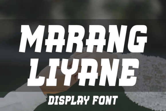 Marang Liyane Display Font: Bold Branding for Small Businesses
