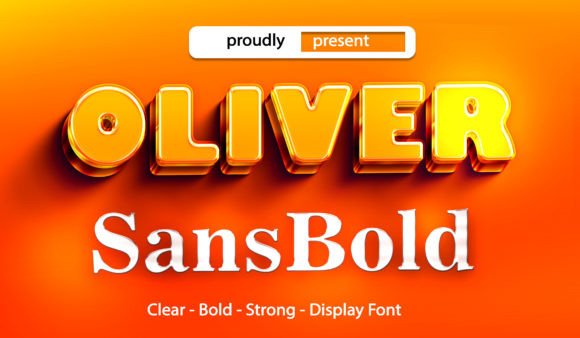 Oliver Sans Bold: A Display Font That Makes Your Brand Instantly Bolder