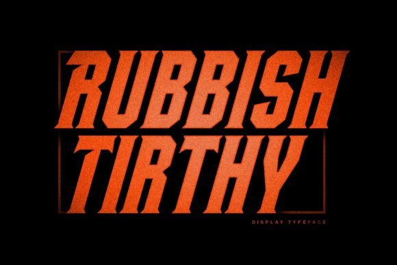 Rubbish Tirthy: A Bold Display Font for Scroll-Stopping Marketing
