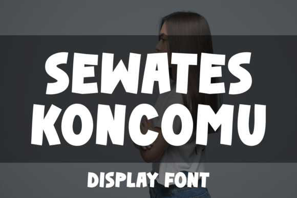 Sewates Koncomu Font: Bold, Playful Typeface for Standout Campaigns